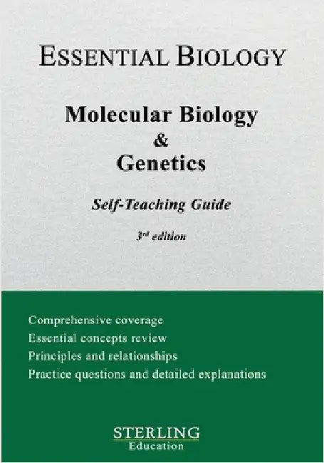 Molecular Biology & Genetics: Essential Biology Self-Teaching Guide by Sterling Education