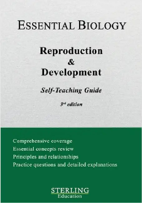 Reproduction & Development: Essential Biology Self-Teaching Guide by Sterling Education