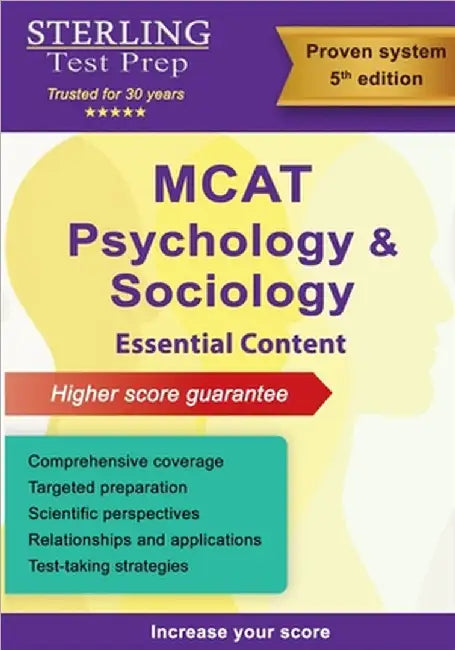 Sterling Test Prep MCAT Psychology & Sociology: Review of Psychological, Social & Biological Foundations of Behavior by Test Prep, Sterling