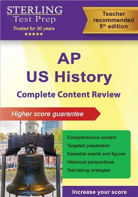 AP U.S. History: Complete Content Review for AP US History Exam by Sterling Test Prep