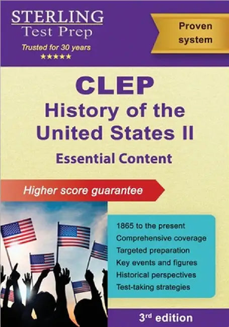 CLEP History of the United States II: Essential Content (1865 to Present) by Sterling Test Prep
