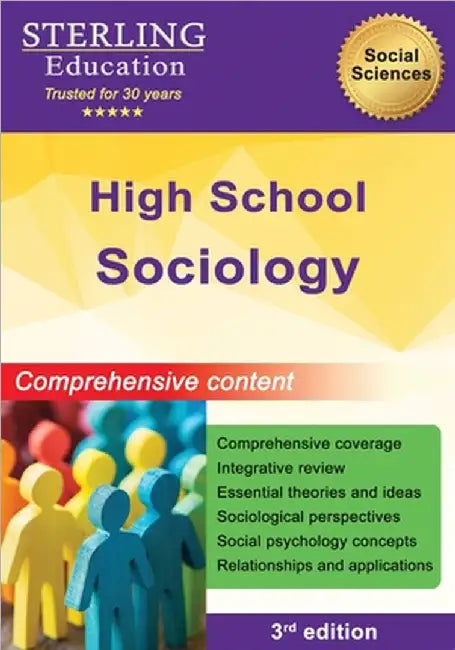 High School Sociology: Comprehensive Content for High School Sociology by Sterling Education
