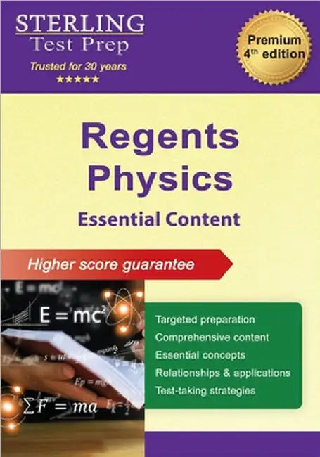 Regents Physics: Essential Content for New York Regents Physics Exam by Sterling Test Prep