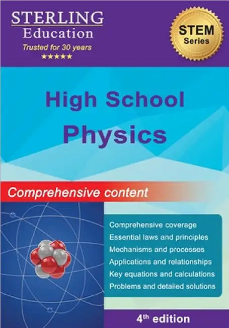 High School Physics: Comprehensive Content for High School Physics by Sterling Education