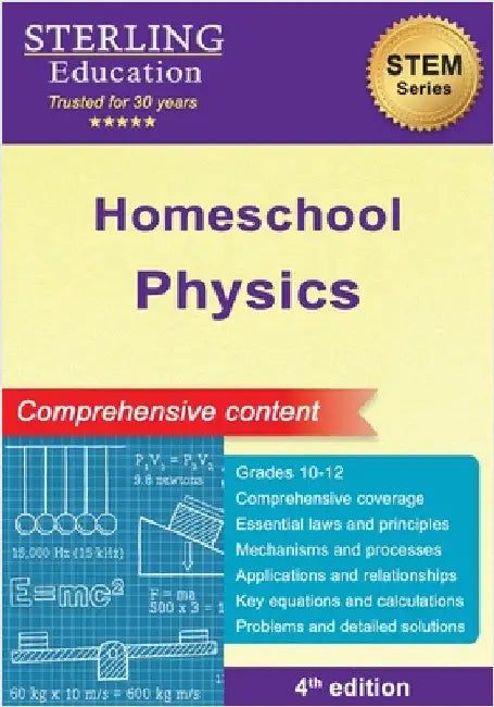 Homeschool Physics: Comprehensive Content by Education, Sterling