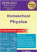 Homeschool Physics: Comprehensive Content by Education, Sterling