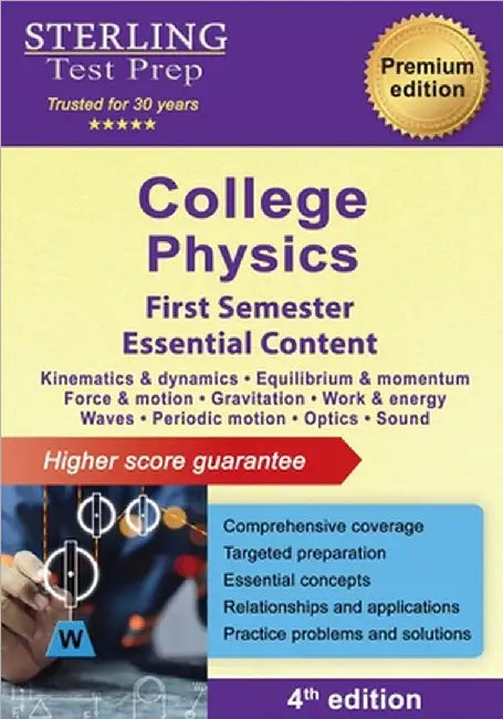 College Physics: First Semester Essential Content by Test Prep, Sterling