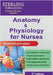Anatomy and Physiology for Nurses: Essential Principles by Sterling Education