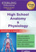 High School Anatomy and Physiology: Questions & Explanations for High School Human Anatomy by Sterling Education