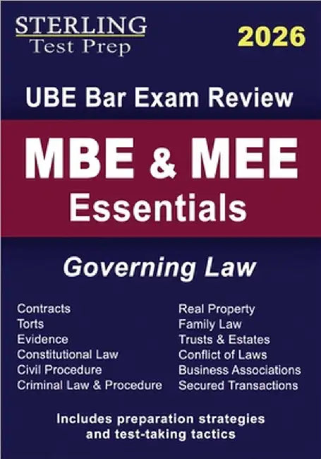 MBE & MEE Essentials: UBE Bar Exam Governing Law by Test Prep, Sterling