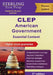 CLEP American Government: Essential Content by Sterling Test Prep