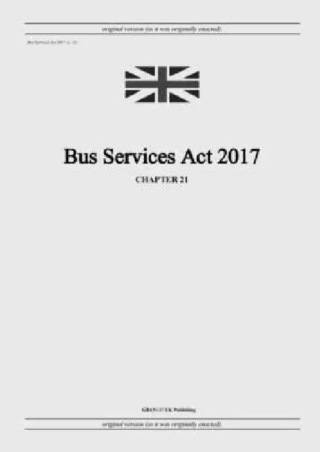 Bus Services Act 2017 (c. 21) by United Kingdom Legislation