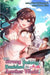 Too Strong to Belong! Banished to Another World! by Akane Rica, Marissa Skeels, Kazuki Karasawa