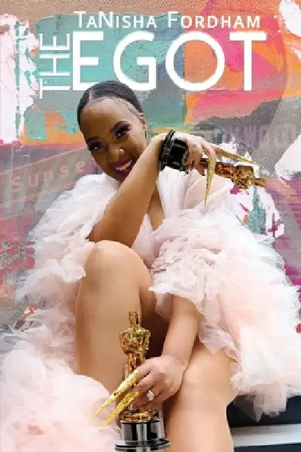 The EGOT by Tanisha Fordham