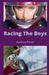 Racing The Boys by Andrea Perez