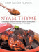 Nyam Thyme: A Modern Collection of Jamaican Recipes, Hacks and Cultural Insights by Chef Jacqui Francis
