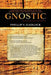 Gnostic by Phillip S. Hadlock