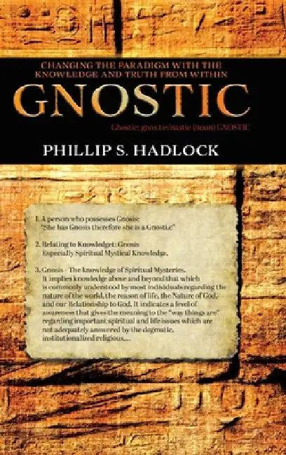 Gnostic by Phillip S. Hadlock