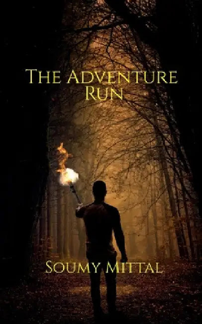 The Adventure Run by Soumy Mittal