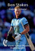 Ben Stokes: England Cricketer by Vivek Kumar Pandey Shambhunath