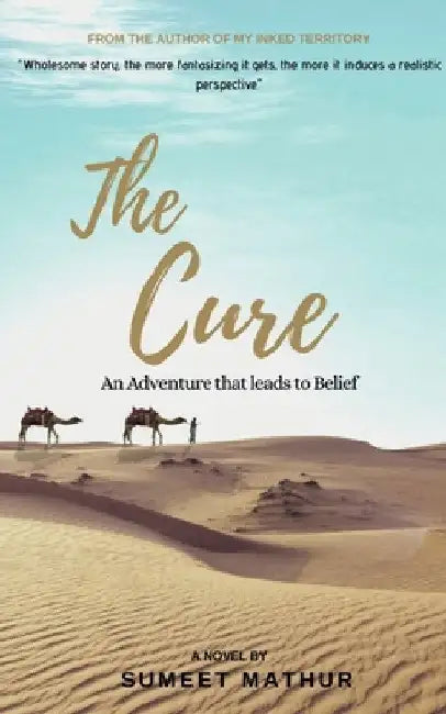 The Cure by Sumeet Mathur