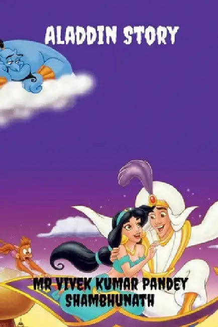Aladdin Story by Vivek Kumar Pandey Shambhunath
