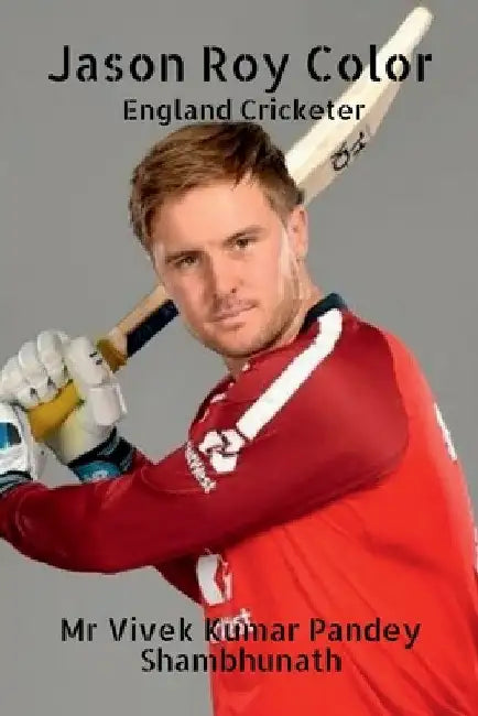 Jason Roy Color: England Cricketer by Vivek Kumar Pandey Shambhunath