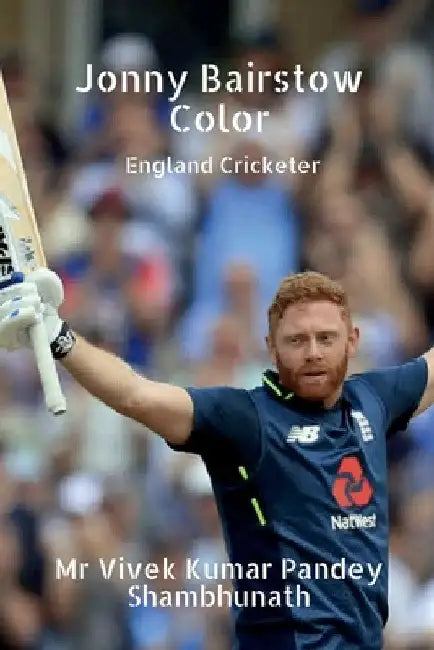 Jonny Bairstow Color: England Cricketer by Vivek Kumar Pandey Shambhunath