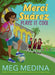 Merci Suárez Plays It Cool by Meg Medina