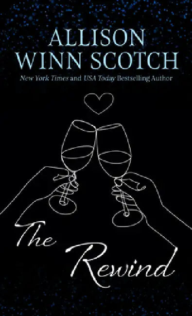 The Rewind by Allison Winn Scotch