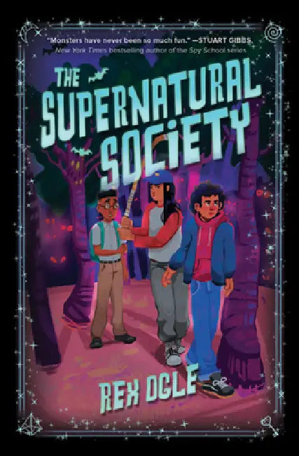 The Supernatural Society by Rex Ogle