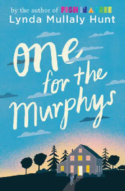 One for the Murphys by Lynda Mullaly Hunt