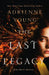 The Last Legacy by Adrienne Young
