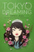 Tokyo Dreaming by Emiko Jean