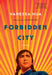 Forbidden City by Vanessa Hua