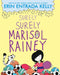 Surely Surely Marisol Rainey by Erin Entrada Kelly