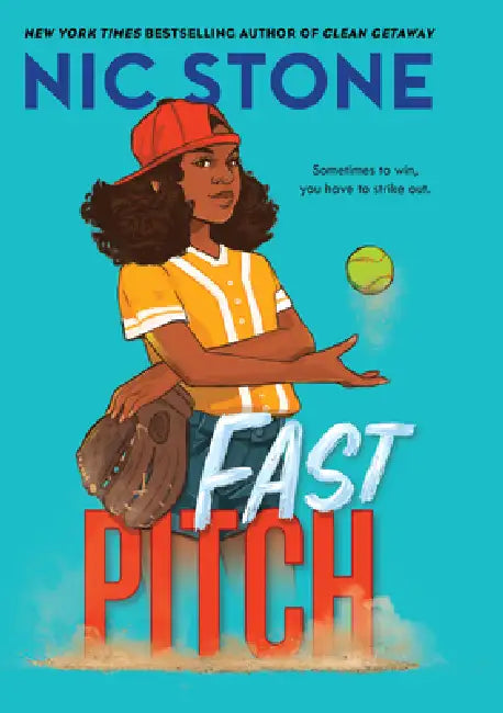Fast Pitch by Nic Stone