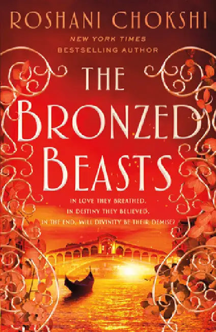 The Bronzed Beasts by Roshani Chokshi
