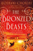 The Bronzed Beasts by Roshani Chokshi