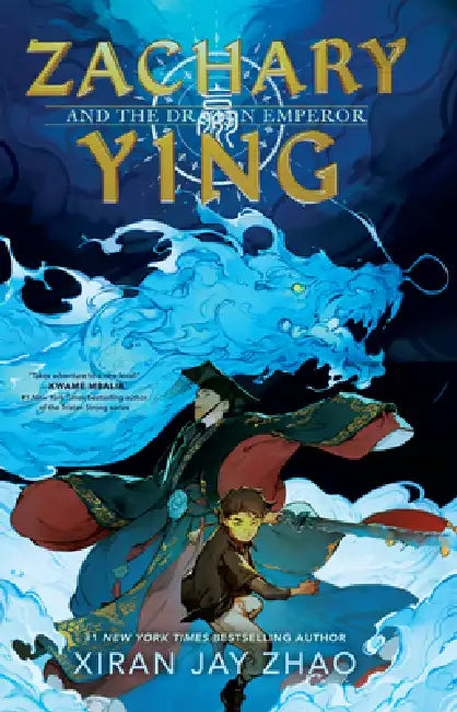 Zachary Ying and the Dragon Emperor by Xiran Jay Zhao