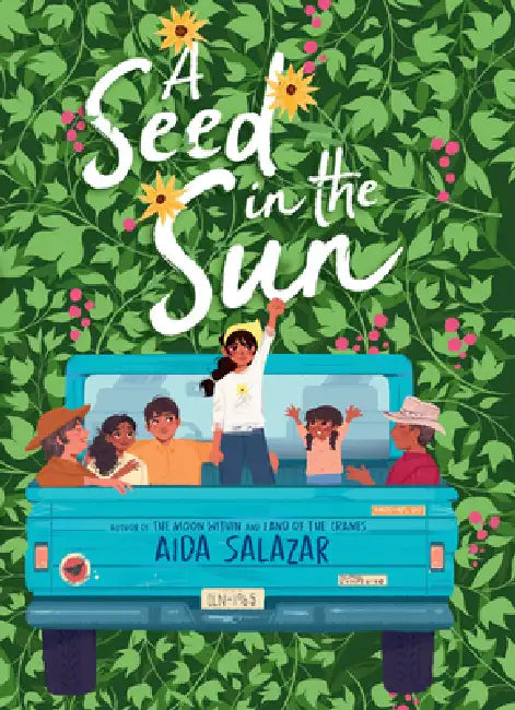 A Seed in the Sun by Aida Salazar