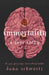 Immortality: A Love Story by Dana Schwartz