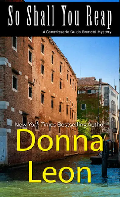 So Shall You Reap by Donna Leon
