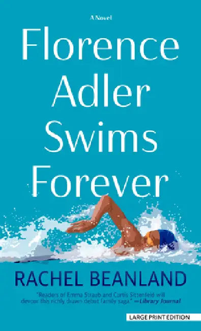 Florence Adler Swims Forever by Rachel Beanland
