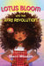 Lotus Bloom and the Afro Revolution by Sherri Winston