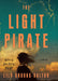 The Light Pirate by Lily Dalton
