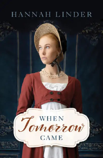 When Tomorrow Came by Hannah Linder