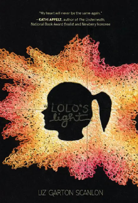 Lolo's Light by Liz Garton Scanlon