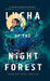 Lucha of the Night Forest by Tehlor Kay Mejia