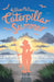 Caterpillar Summer by Gillian McDunn
